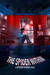The Spider-Within: A Spider-Verse Story (2023)