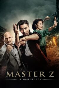 Master Z: IP Man Legacy (2018)