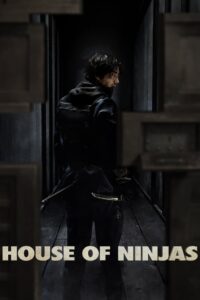 House of Ninjas (Season 1) [2024]