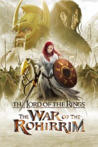 The Lord of the Rings: The War of the Rohirrim (2024)
