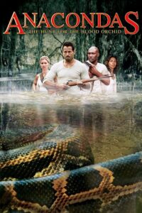 Anacondas: The Hunt For Blood Orchid (2004)