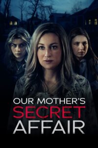 Our Mother’s Secret Affair (2024)