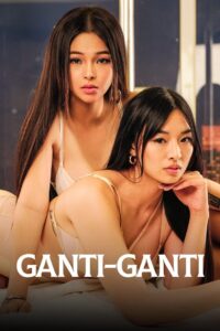 Ganti Ganti (2023) [18+]