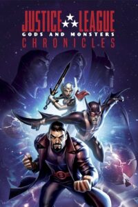 Justice League: Gods and Monsters (2015)