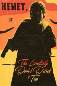 Hemet, or The Landlady Don’t Drink Tea (2024)